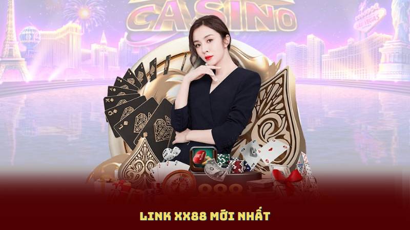 Link XX88 Mới Nhất – Truy Cập Sảnh Chơi Bất Tận Thú Vị